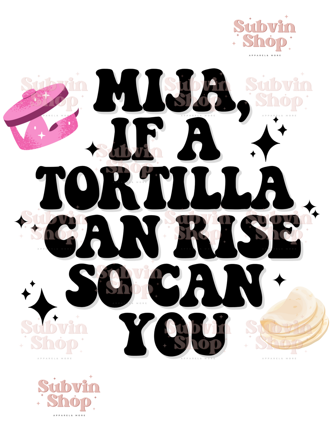 Mija, If A Tortilla PNG